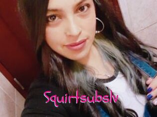 Squirtsubslv