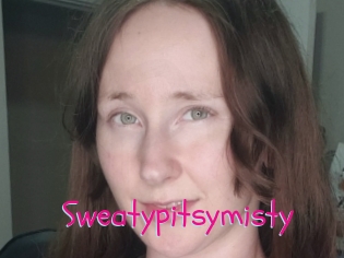 Sweatypitsymisty