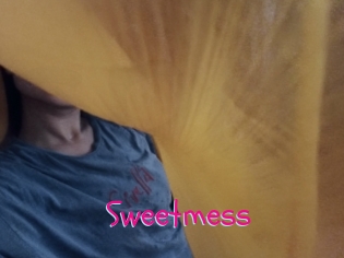 Sweetmess