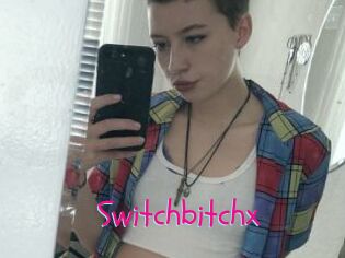 Switchbitchx