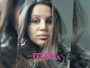 TIIANAx