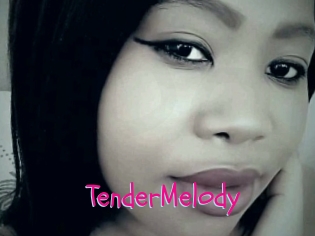 TenderMelody