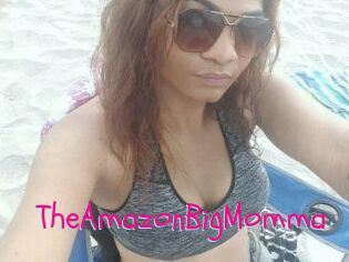TheAmazonBigMomma