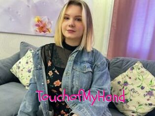 TouchofMyHand