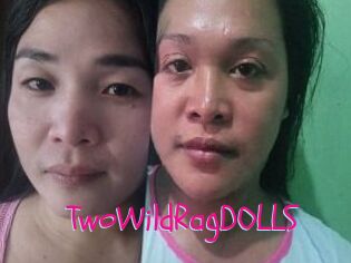 TwoWildRagDOLLS