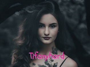 Tifanyhard