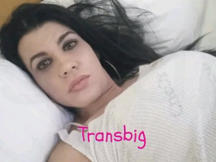 Transbig