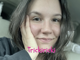 Trickiricki