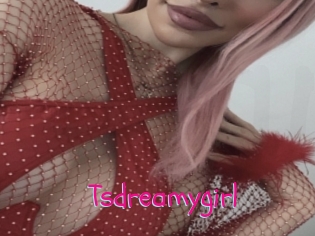 Tsdreamygirl