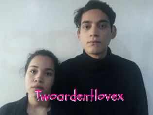 Twoardentlovex