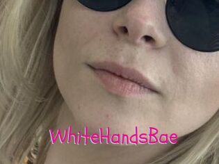 WhiteHandsBae