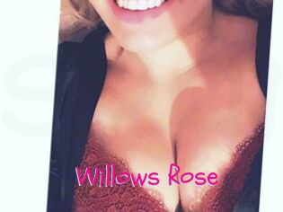 Willows_Rose