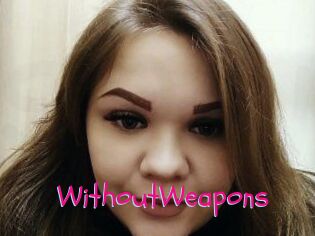 WithoutWeapons