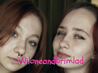 Wiloneandbrimlad