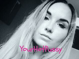 YourHotPussy