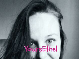 YoursEthel