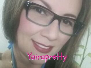 Yairapretty