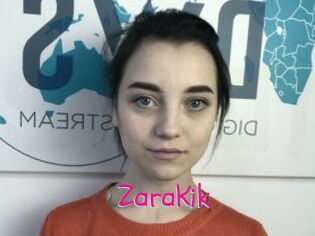 ZaraKik